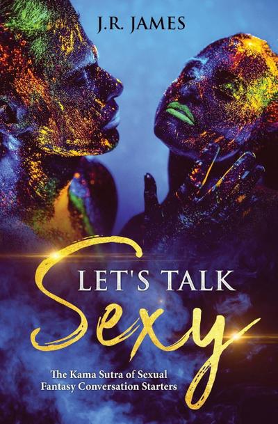 Let’s Talk Sexy