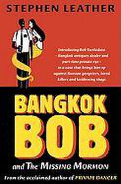 Bangkok Bob and the Missing Mormon