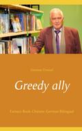 Greedy ally