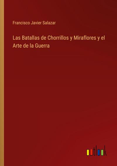 Las Batallas de Chorrillos y Miraflores y el Arte de la Guerra