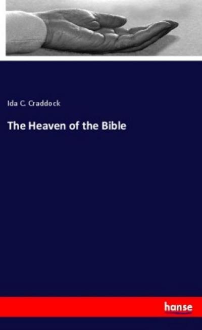 The Heaven of the Bible