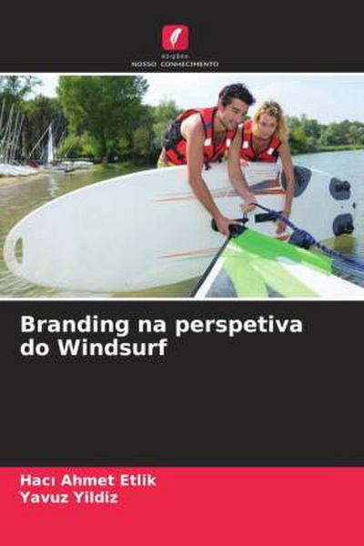 Branding na perspetiva do Windsurf