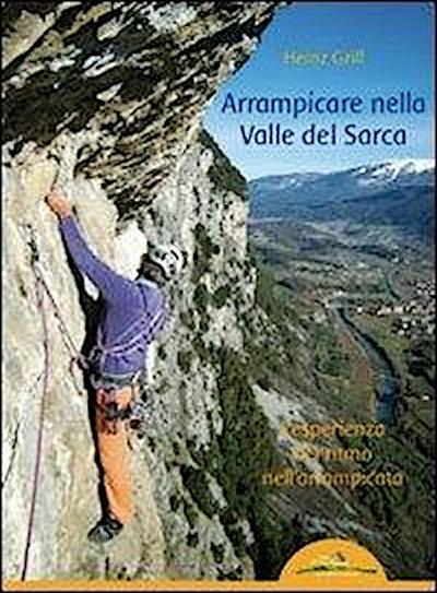 Arrampicare nella Valle del Sarca