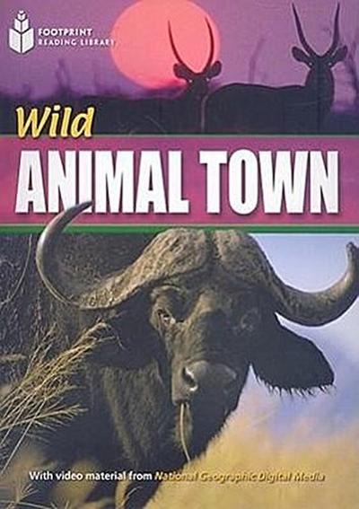 Wild Animal Town: Footprint Reading Library 4