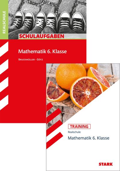 STARK Mathematik 6. Klasse Realschule Bayern - Schulaufgaben + Training