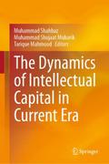 The Dynamics of Intellectual Capital in Current Era