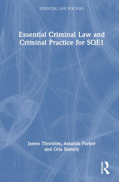Essential Criminal Law and Criminal Practice for SQE1