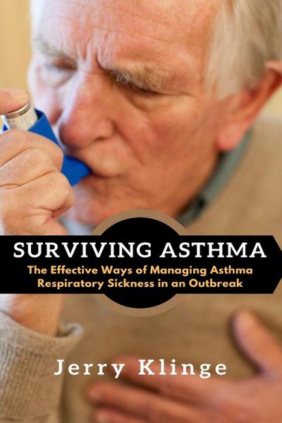 Surviving Asthma