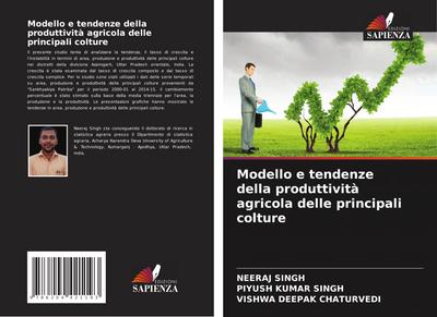 Modello e tendenze della produttività agricola delle principali colture