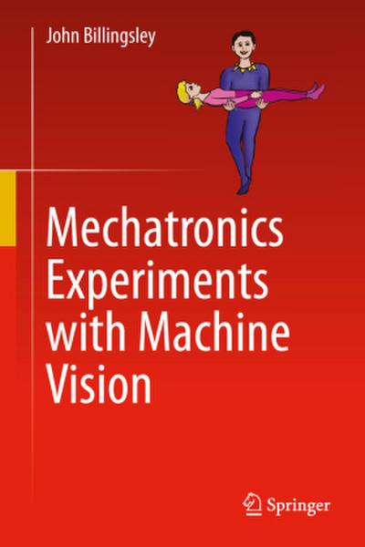 Mechatronics Experiments with Machine Vision