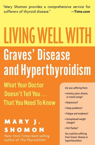 Living Well with Graves’ Disease and Hyperthyroidism
