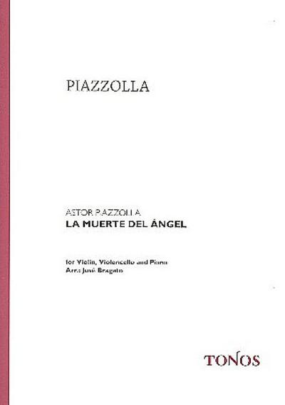 La Muerte del Angel für Violine, Violoncello und Klavier