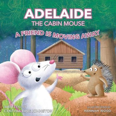 Adelaide the Cabin Mouse
