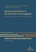 Xenotransplantation in die klinische Praxis begleiten