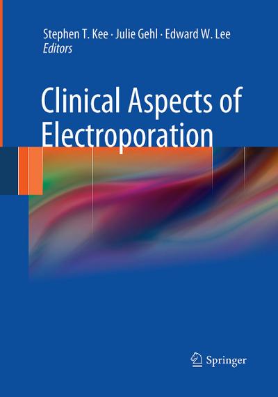 Clinical Aspects of Electroporation