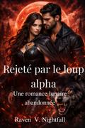 Rejeté par le loup alpha
