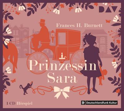 Burnett, F: Prinzessin Sara/CD