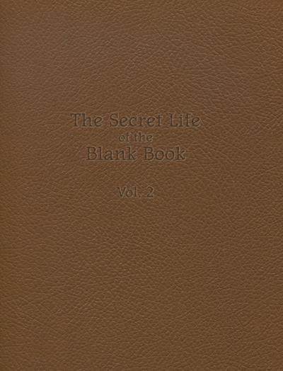 The Secret Life of the Blank Book