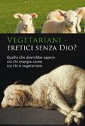 Vegetariani - eretici senza Dio?