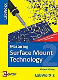 Mastering Surface Mount Technology