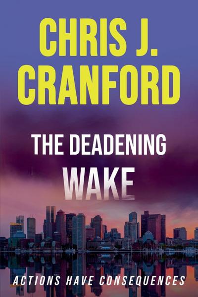 The Deadening Wake