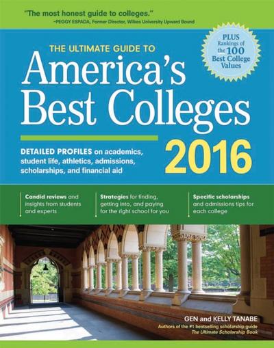 The Ultimate Guide to America’s Best Colleges 2016