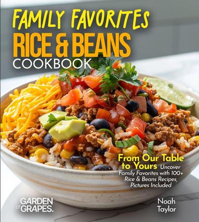 Family Favorites Rice & Beans Cookbook