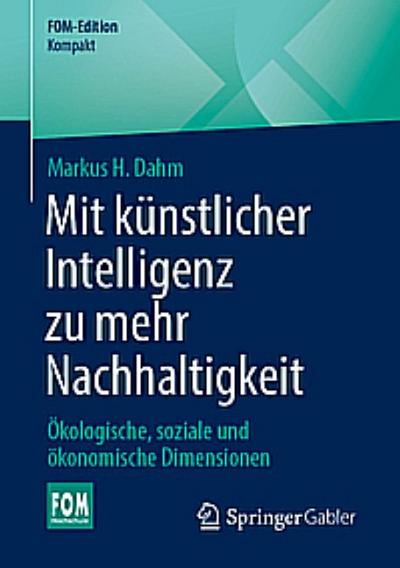 Mit Künstlicher Intelligenz zu mehr Nachhaltigkeit