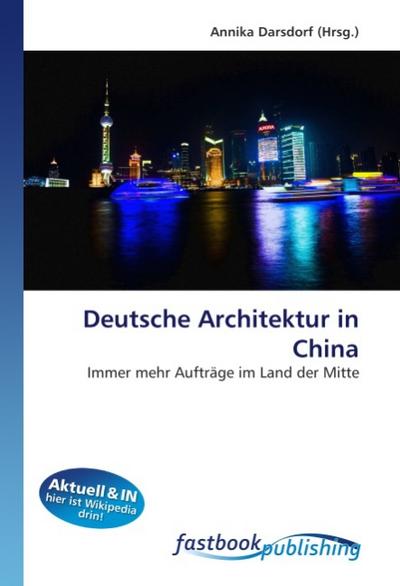 Deutsche Architektur in China - Annika Darsdorf
