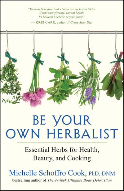 Be Your Own Herbalist