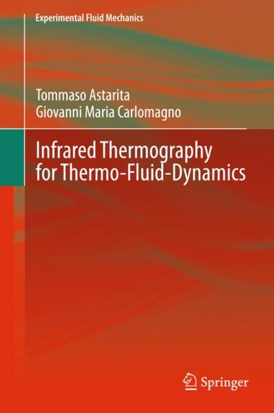 Infrared Thermography for Thermo-Fluid-Dynamics