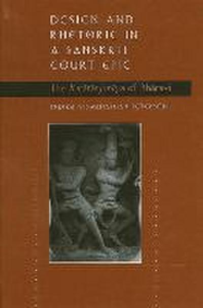 Design and Rhetoric in a Sanskrit Court Epic