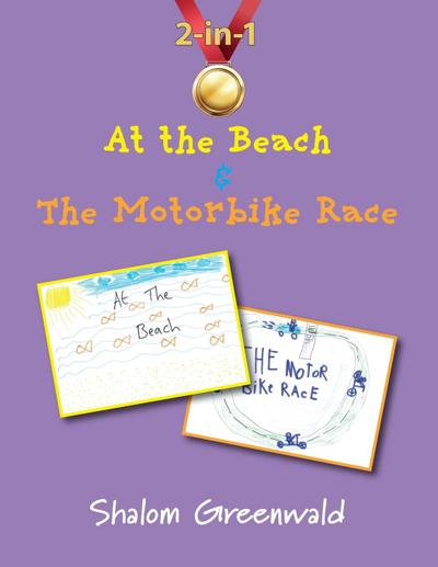 At the Beach and The Motorbike Race