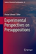 Experimental Perspectives on Presuppositions