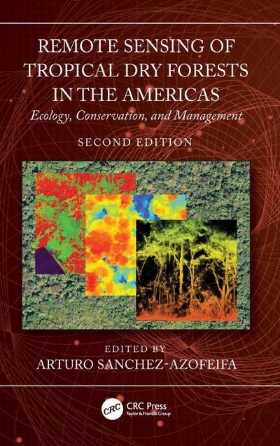Remote Sensing of Tropical Dry Forests in the Americas