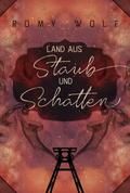 Land aus Staub und Schatten