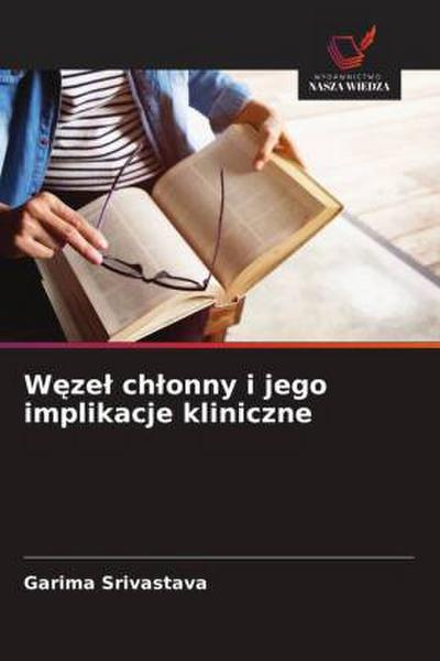 W¿ze¿ ch¿onny i jego implikacje kliniczne