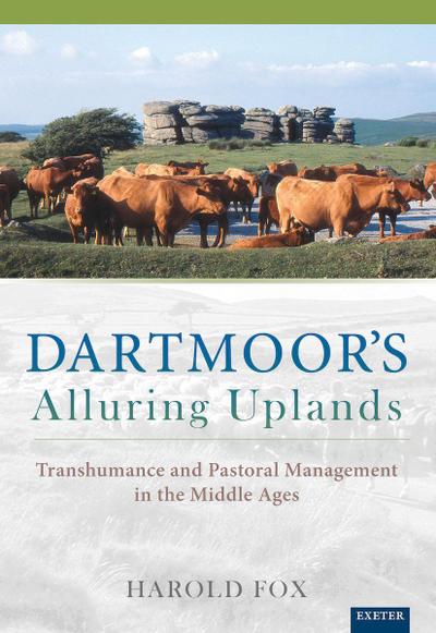 Dartmoor’s Alluring Uplands
