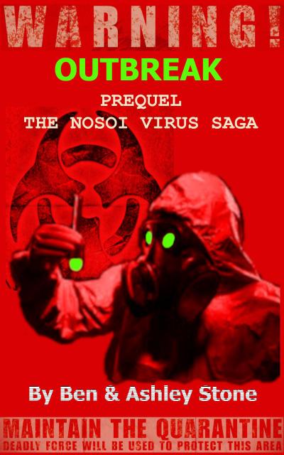 OUTBREAK - Prequel (The NOSOI Virus Saga A Post-Apocalyptic Survival Series, #0)