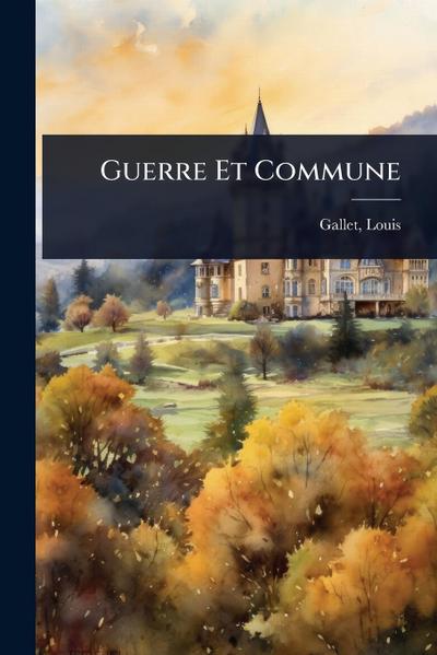 Guerre Et Commune
