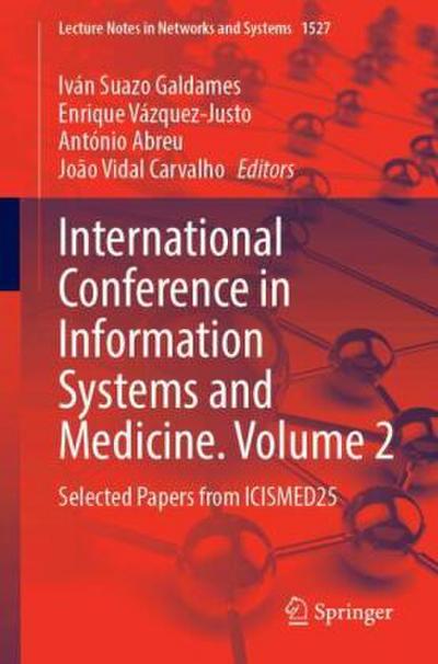 International Conference on Information Systems and Medicine. Volume 2