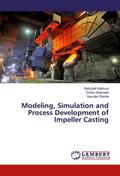 Modeling, Simulation and Process Development of Im