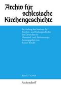 Archiv für schlesische Kirchengeschichte, Band 77-