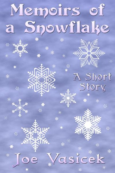 Memoirs of a Snowflake