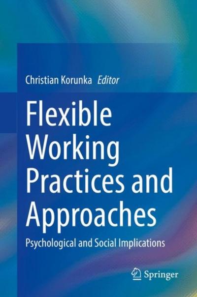 Flexible Working Practices and Approaches