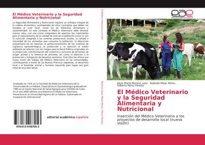 El Médico Veterinario y la Seguridad Alimentaria y Nutricional