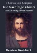 Die Nachfolge Christi (Großdruck)