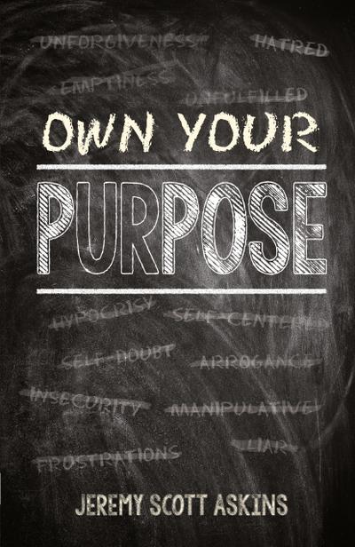 Own Your Purpose