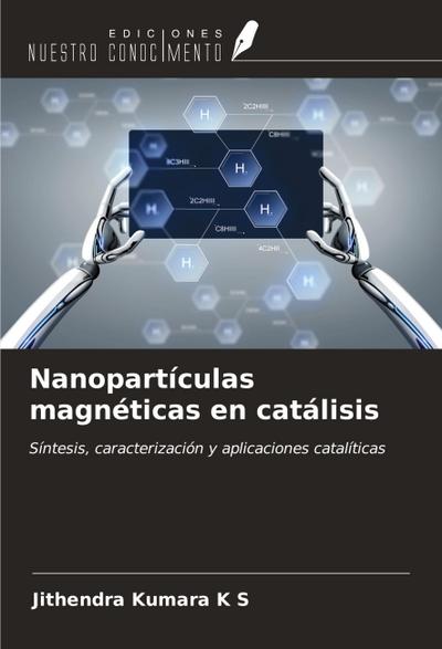 Nanopartículas magnéticas en catálisis