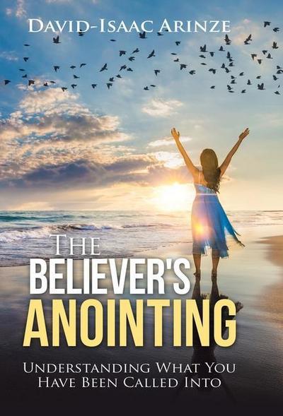 The Believer’s Anointing